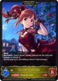 Kyoko Igarashi (Evolved) - CP02: THE IDOLM@STER CINDERELLA GIRLS - Shadowverse: Evolve card