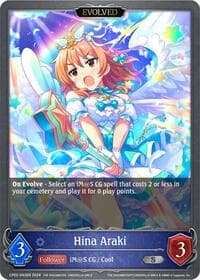 Hina Araki (Evolved) - CP02: THE IDOLM@STER CINDERELLA GIRLS - Shadowverse: Evolve card