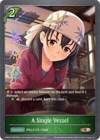 A Single Vessel - P14EN (Foil) - CP02: THE IDOLM@STER CINDERELLA GIRLS - Shadowverse: Evolve card