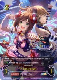 * (Asterisk) (b) (U) - CP02: THE IDOLM@STER CINDERELLA GIRLS - Shadowverse: Evolve card