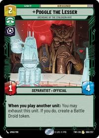 Poggle the Lesser - Archduke of the Stalgasin Hive - Twilight of the Republic - Star Wars: Unlimited card