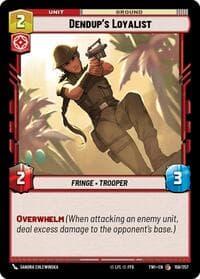 Dendup's Loyalist - Twilight of the Republic - Star Wars: Unlimited card