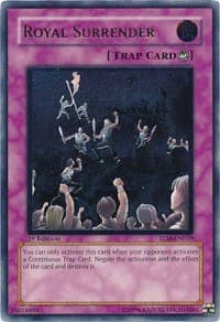 Royal Surrender (UTR) - The Lost Millennium - YuGiOh card
