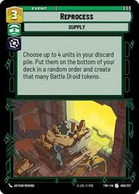 Reprocess - Twilight of the Republic - Star Wars: Unlimited card