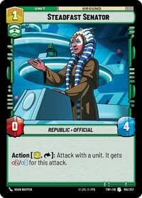 Steadfast Senator - Twilight of the Republic - Star Wars: Unlimited card