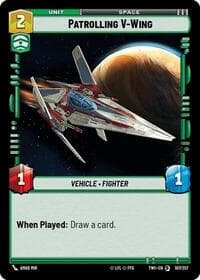 Patrolling V-Wing - Twilight of the Republic - Star Wars: Unlimited card
