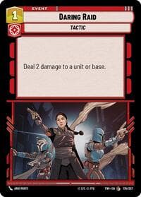 Daring Raid - Twilight of the Republic - Star Wars: Unlimited card