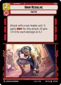 Grim Resolve - Twilight of the Republic - Star Wars: Unlimited card