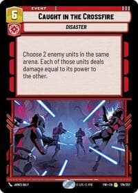 Caught in the Crossfire - Twilight of the Republic - Star Wars: Unlimited card
