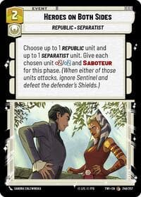 Heroes on Both Sides - Twilight of the Republic - Star Wars: Unlimited card