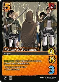 Forced to Surrender - Attack On Titan: Origins of Power - UniVersus card
