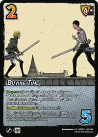 Buying Time - Attack On Titan: Origins of Power - UniVersus card
