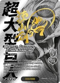 Bertolt, Colossus Titan Advancing (Serial Numbered) - Attack On Titan: Origins of Power - UniVersus card