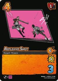 Reflexive Shot - Attack On Titan: Origins of Power - UniVersus card