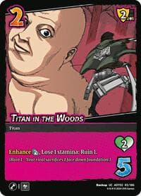 Titan in the Woods - Attack On Titan: Origins of Power - UniVersus card