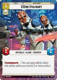 332nd Stalwart (Hyperspace) - Twilight of the Republic: Weekly Play Promos - Star Wars: Unlimited card