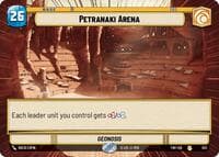 Petranaki Arena (Hyperspace) - Twilight of the Republic - Star Wars: Unlimited card