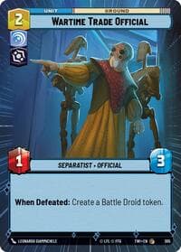 Wartime Trade Official (Hyperspace) - Twilight of the Republic - Star Wars: Unlimited card