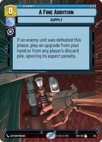 A Fine Addition (Hyperspace) - Twilight of the Republic - Star Wars: Unlimited card