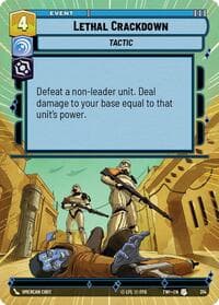 Lethal Crackdown (Hyperspace) - Twilight of the Republic - Star Wars: Unlimited card