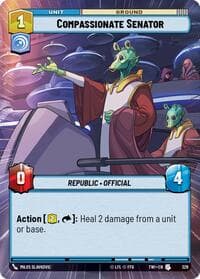 Compassionate Senator (Hyperspace) - Twilight of the Republic - Star Wars: Unlimited card