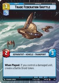 Trade Federation Shuttle (Hyperspace) - Twilight of the Republic - Star Wars: Unlimited card