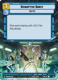 Disruptive Burst (Hyperspace) - Twilight of the Republic - Star Wars: Unlimited card