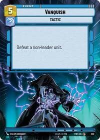 Vanquish (Hyperspace) - Twilight of the Republic - Star Wars: Unlimited card