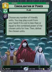 Consolidation of Power (Hyperspace) - Twilight of the Republic - Star Wars: Unlimited card