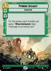 Pyrrhic Assault (Hyperspace) - Twilight of the Republic - Star Wars: Unlimited card