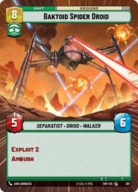 Baktoid Spider Droid (Hyperspace) - Twilight of the Republic - Star Wars: Unlimited card