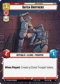 Batch Brothers (Hyperspace) - Twilight of the Republic - Star Wars: Unlimited card