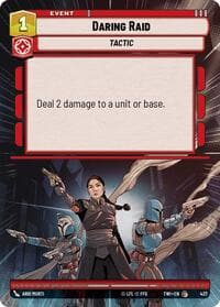 Daring Raid (Hyperspace) - Twilight of the Republic - Star Wars: Unlimited card
