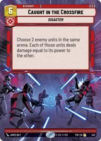 Caught in the Crossfire (Hyperspace) - Twilight of the Republic - Star Wars: Unlimited card