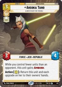 Ahsoka Tano - Always Ready For Trouble (Hyperspace) - Twilight of the Republic - Star Wars: Unlimited card
