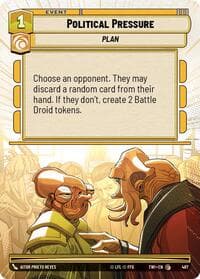 Political Pressure (Hyperspace) - Twilight of the Republic - Star Wars: Unlimited card