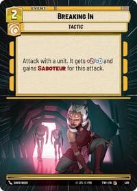 Breaking In (Hyperspace) - Twilight of the Republic - Star Wars: Unlimited card