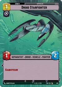Droid Starfighter (Hyperspace) - Twilight of the Republic - Star Wars: Unlimited card