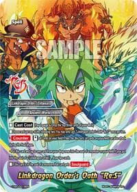 Linkdragon Order's Oath "Re:S" - Future Card Buddyfight 10th Anniversary Card Set - Future Card BuddyFight card