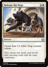 Release the Dogs - Foundations - Magic: The Gathering card