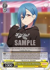 I Make This Look Good, Shiki Wakana - Love Live! School idol festival 2 MIRACLE LIVE! - Weiss Schwarz card