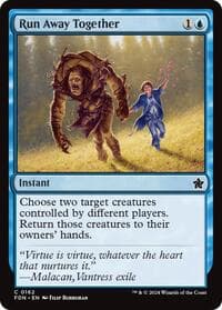 Run Away Together - Foundations - Magic: The Gathering card
