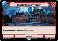 Shadow Collective Camp - Twilight of the Republic - Star Wars: Unlimited card