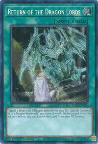 Return of the Dragon Lords (Secret Rare) - Quarter Century Bonanza - YuGiOh card