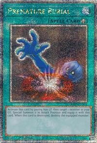 Premature Burial (Quarter Century Secret Rare) - Quarter Century Bonanza - YuGiOh card
