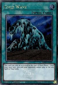 Cold Wave (Quarter Century Secret Rare) - Quarter Century Bonanza - YuGiOh card