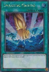 Smashing Ground (Quarter Century Secret Rare) - Quarter Century Bonanza - YuGiOh card