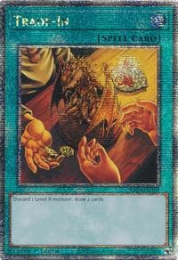 Trade-In (Quarter Century Secret Rare) - Quarter Century Bonanza - YuGiOh card
