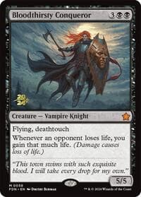 Bloodthirsty Conqueror - Prerelease Cards - Magic: The Gathering card