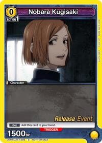 Nobara Kugisaki (006) - UE03BT: Jujutsu Kaisen Release Event Cards - Union Arena card
